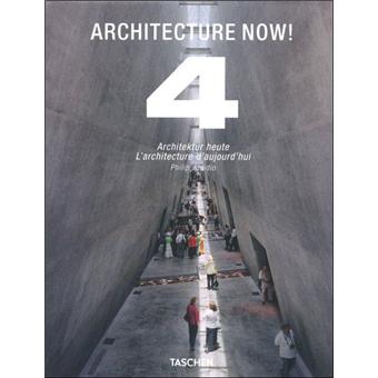 ARCHITECTURE NOW! 4 Philip Jodidio