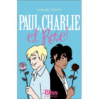 Paul, Charlie, et Rose ! - 1