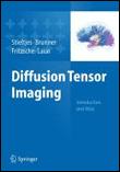 Diffusion tensor imaging - relié - Bram Stieltjes - Achat Livre | fnac
