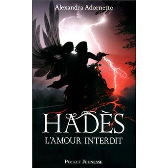 L Amour Interdit Tome 2 Hades Tome 2 Broche Alexandra Adornetto Leslie Boitelle Tessier Achat Livre Fnac L Amour Interdit Tome 2 Hades Tome 2 Broche Alexandra Adornetto Leslie Boitelle Tessier Achat Livre Fnac