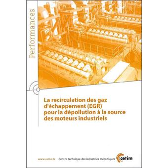 La recirculation des gaz d'échappement (EGR) pour la dépollution à la source des moteurs industriels