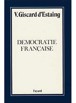 Democratie Francaise Broche Valery Giscard D Estaing Achat Livre Ou Ebook Fnac