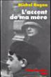 L'Accent de ma mère