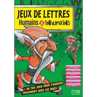 Jeux de lettres humains et inhumains - 1