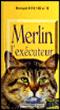 Merlin l'exécuteur
