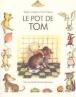 Pot de tom (Le) -  ERIKSSON EVA / LINDGREN BARBRO - (donnée non spécifiée)