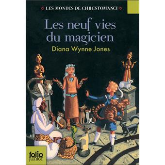 Les mondes de Chrestomanci Tome 2 Les neuf vies du magicien Diana