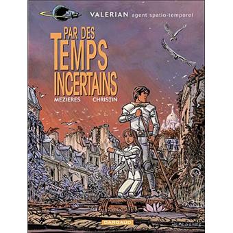 Valérian et LaurelinePar des temps incertains