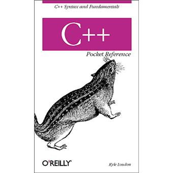 C++ pocket reference - broché - Loudon - Achat Livre ou ebook | fnac