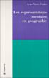 Representations mentales en geographie (les) - 1