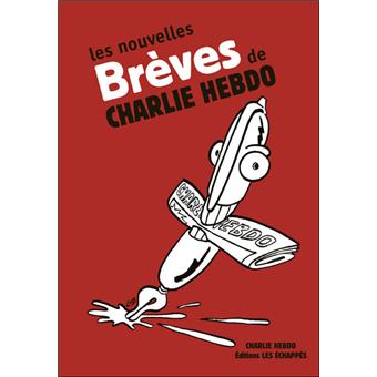 Les Nouvelles brèves de Charlie Hebdo