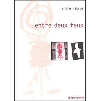 Entre deux feux