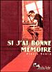 Si j'ai bonne mémoire -  Robin-A - broché