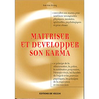 Maîtriser et développer son karma - 1