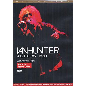 Ian Hunter And The Rant Band: Just Another Night - Live At The Astoria, London - 1