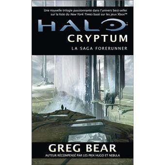La Saga Des Forerunners Tome 1 La Saga Forerunner T1 Halo Cryptum Greg Bear Broche Achat Livre Fnac La Saga Des Forerunners Tome 1 La Saga Forerunner T1 Halo Cryptum Greg Bear Broche Achat Livre Fnac
