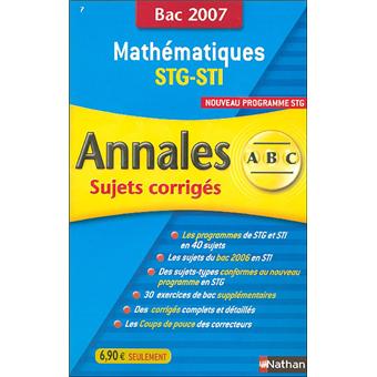 Annales Bac Sujets corrigés Mathématiques STT STI STL SMS