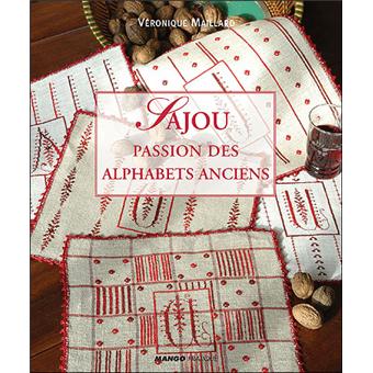 Sajou Passion des alphabets anciens - broché - Véronique Maillard