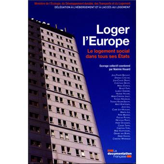 Loger l'europe - le logement social dans tous ses etats