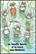 La famille SourisLa famille Souris et la mare aux libellules
