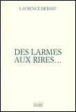 Des larmes aux rires