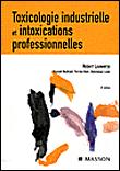 Toxicologie industrielle et intoxications professionnelles - 1