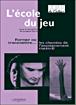 L'école du jeu - Josette Féral - broché