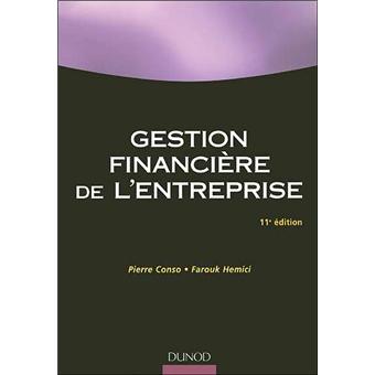 Gestion Financiere De L Entreprise 11eme Edition Broche Pierre Conso Farouk Hemici Achat Livre Fnac