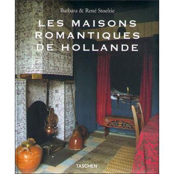 Maisons romantiques de Hollande