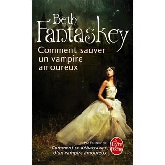 comment se débarrasser dun vampire amoureux epub gratuit