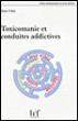 Toxicomanie et conduites addictives - Dan Véléa - broché