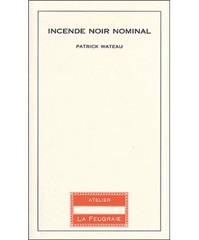 Incende noir nominal