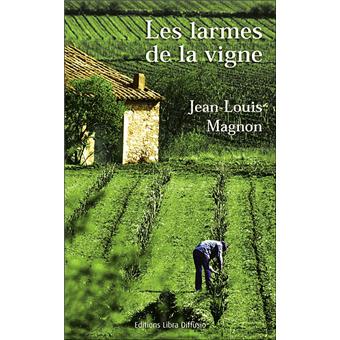 Les larmes de la vigne