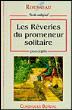 Les rêveries du promeneur solitaire