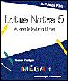 Lotus notes 5 administration notes & domino -  Collectif - broché