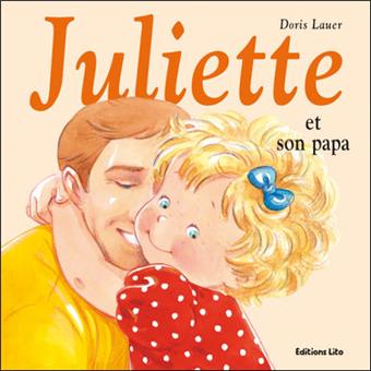 JulietteJuliette et son papa