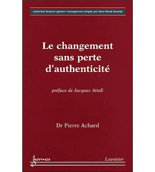 Le changement sans perte d'authenticité