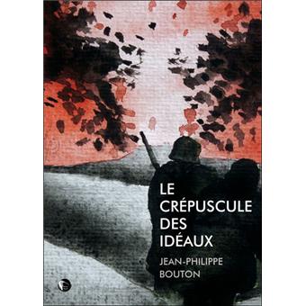 Le crépuscule des idéaux