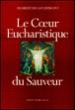 Le coeur eucharistique du Sauveur - Robert De Gourmont - (donnée non spécifiée)