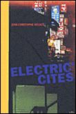 Electric'Cités - broché - Jean-Christophe Béchet - Achat