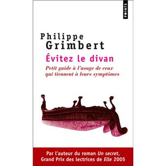 Evitez le divan. Petit guide à l'usage de ceux qui tiennent à leurs symptômes