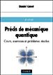 Precis de mécanique quantique