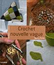 Crochet nouvelle vague - 1