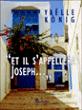 Et il s'appellera Joseph - Yaëlle König - broché