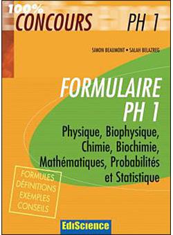 Formulaire PH1 physique, biophysique, chimie, biochimie, mathématiques