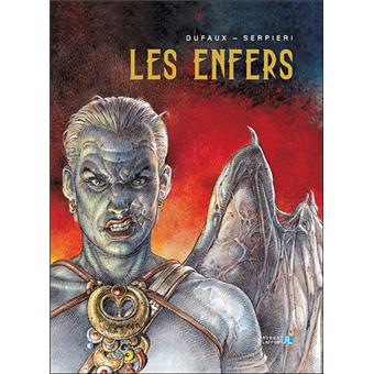 Les enfers Tome 1 Les enfers Jean Dufaux, Paolo Eleuteri Serpieri