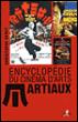Encyclopédie du cinéma d'arts martiaux - 1