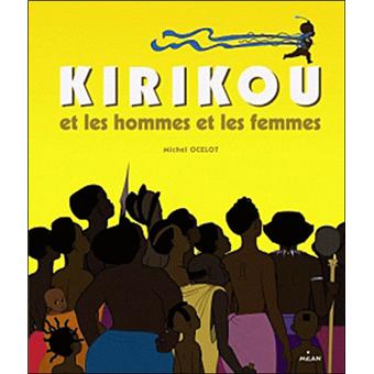 Couverture : Kirikou et les hommes et les femmes