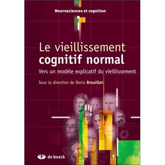 Le Vieillissement Cognitif Normal - 