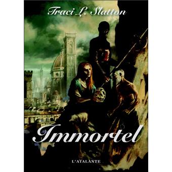 Immortel Broche Traci L Slatton Achat Livre Fnac